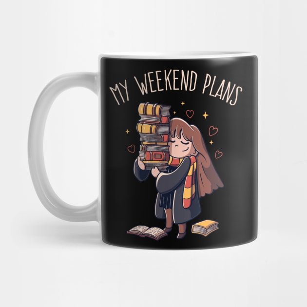 My Weekend Plans - Funny Book Nerd Gift by eduely